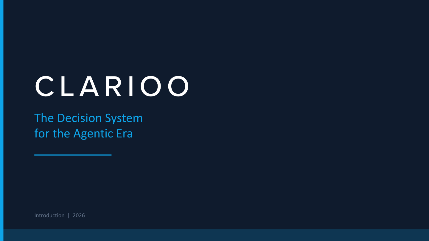 Clarioo — The Decision System for the Agentic Era